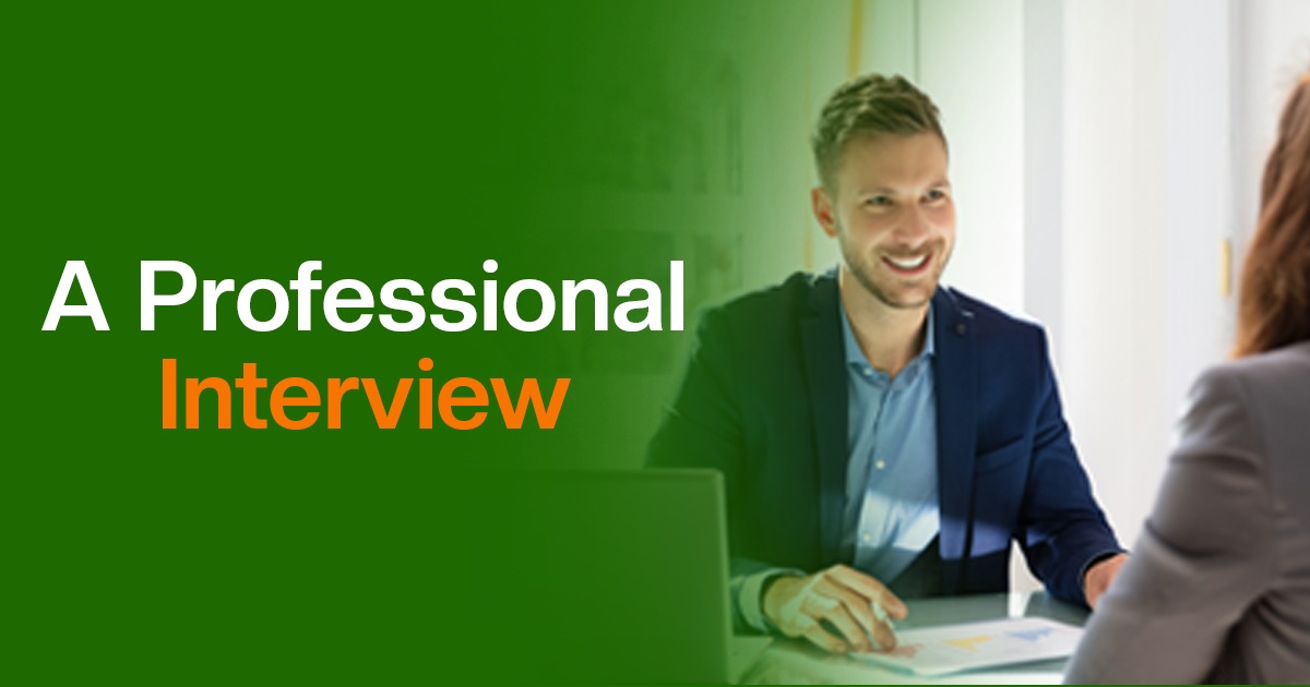 A Professional Interview: